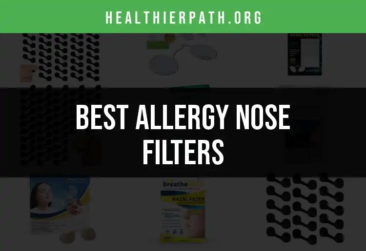 13 Allergy Nose Filters You Need to Breathe Easy