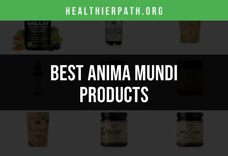11 Essential Anima Mundi Products for Optimal Wellbeing