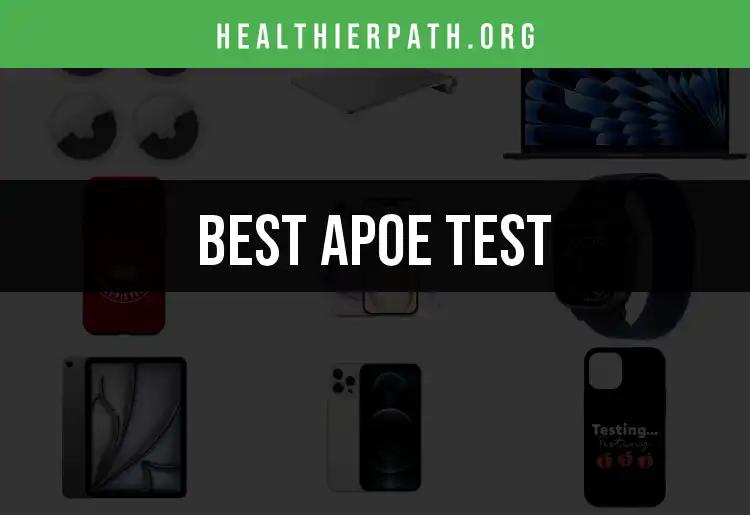Top 10 APOE Tests for Health Insights