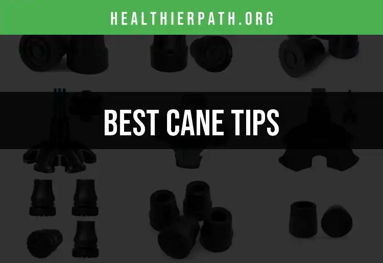 Top 10 Cane Tips for Enhanced Mobility and Comfort