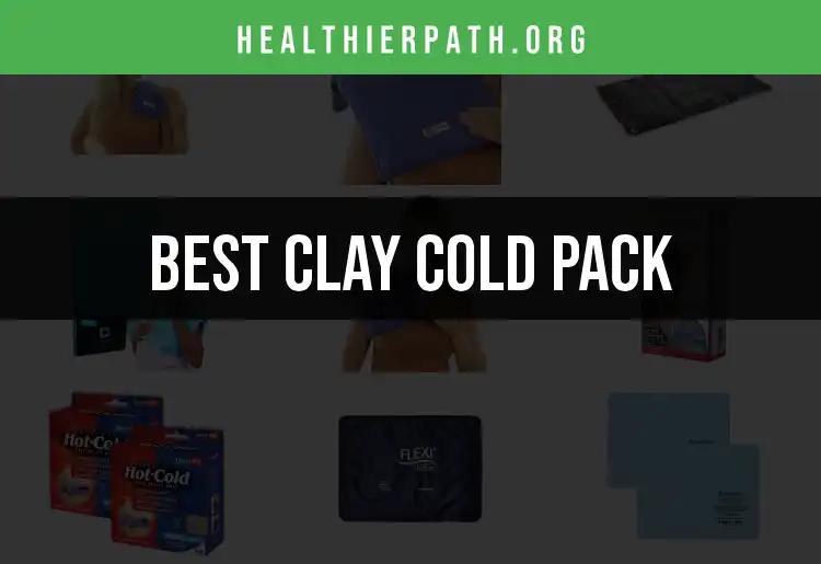 12 Best Clay Cold Packs for Effective Relief