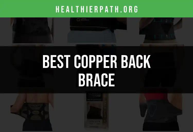 12 Best Copper Back Braces for Ultimate Support