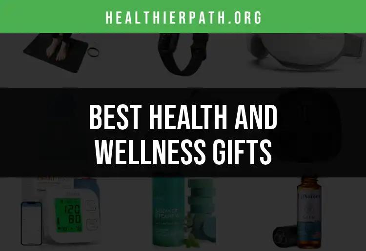 20 Essential Health and Wellness Gifts to Brighten Your Day