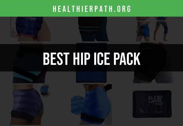 16 Best Hip Ice Packs for Quick Relief