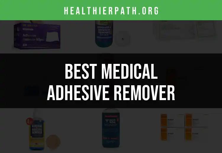 15 Must-Try Medical Adhesive Removers for Quick Relief