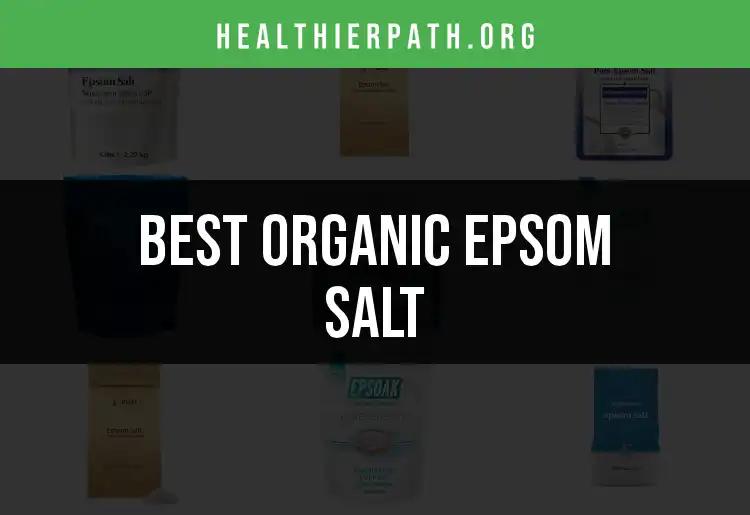 14 Best Organic Epsom Salt Picks for Ultimate Relaxation