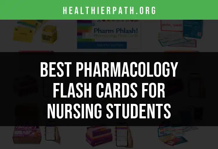 12 Essential Pharmacology Flash Cards for Nursing Students
