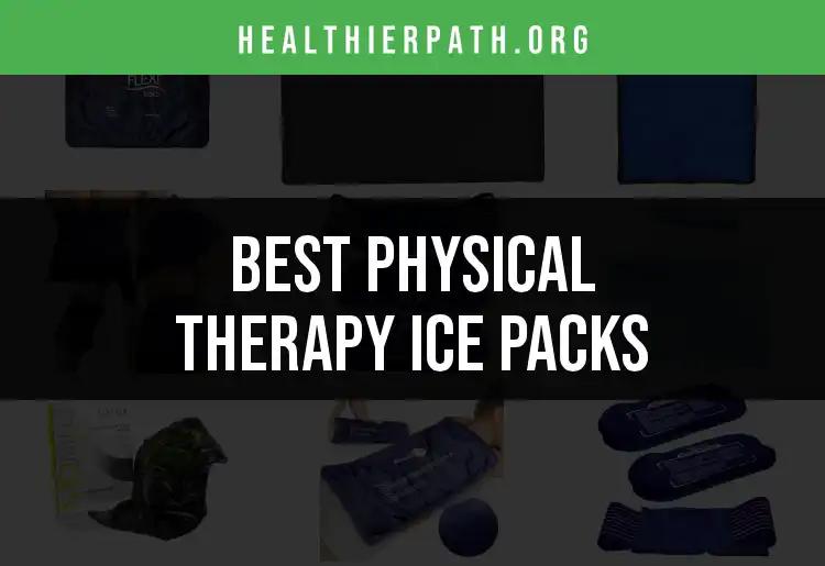 18 Best Physical Therapy Ice Packs for Swift Relief