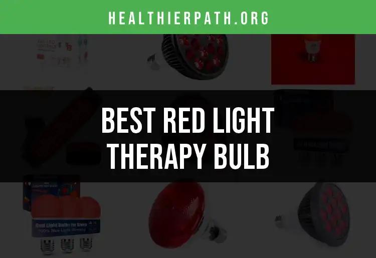 13 Best Red Light Therapy Bulbs for Healing and Wellness