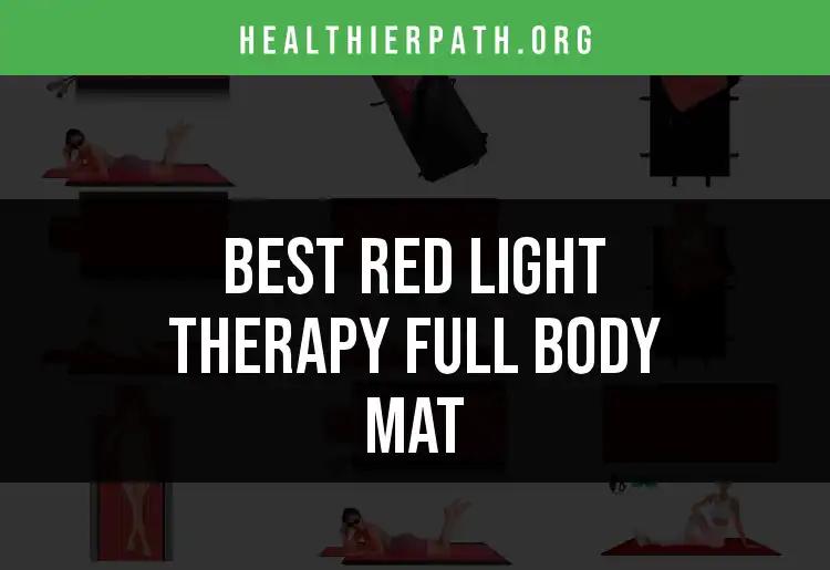 15 Best Red Light Therapy Full Body Mats Reviewed