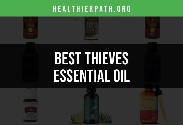 14 Best Thieves Essential Oil Picks for Optimal Wellness