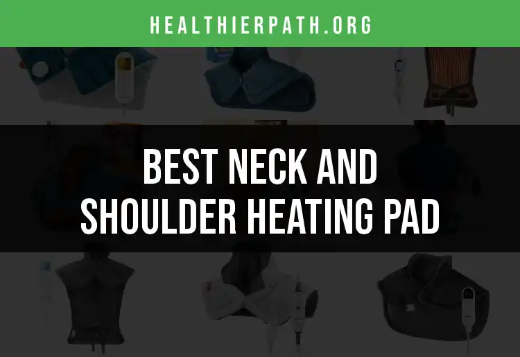 18 Neck and Shoulder Heating Pads That Relieve Pain Fast